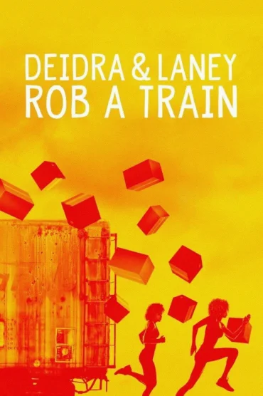 Deidra ve Laney Tren Soyuyor