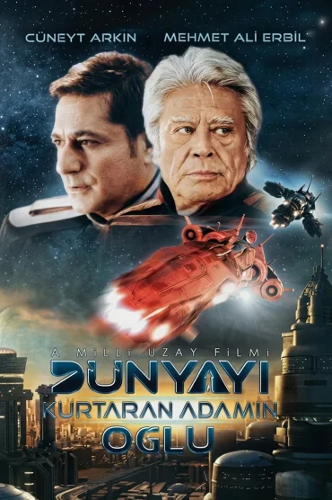 Dünyayı Kurtaran Adamın Oğlu