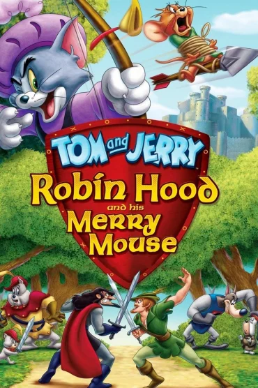 Tom ve Jerry: Robin Hood Masalı